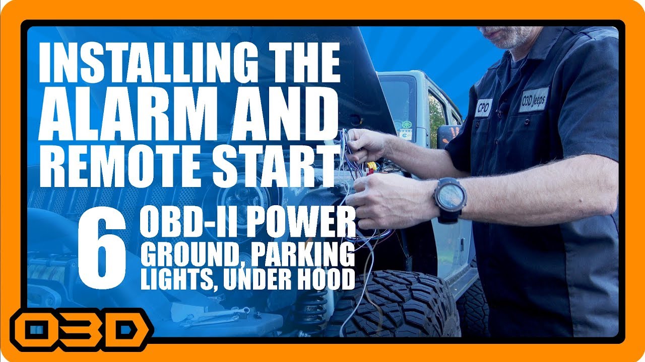 06 - Alarm and Remote Start Install - OBDII, Ground, Parking Lights, Horn, Siren, Hood Pin Switch