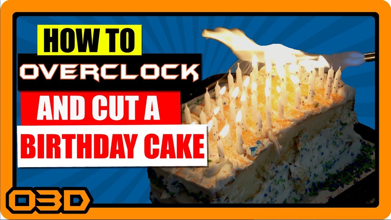 HOW TO OVERCLOCK BIRTHDAY CAKE -PRECISION CANDLE INSTALLATION AND CUTTING