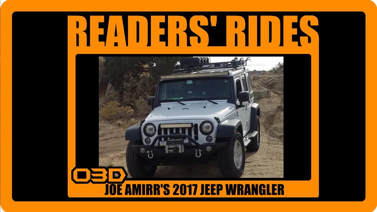 Readers' Rides #1 - Joe Amirr's - 2017 Jeep Wrangler Unlimited